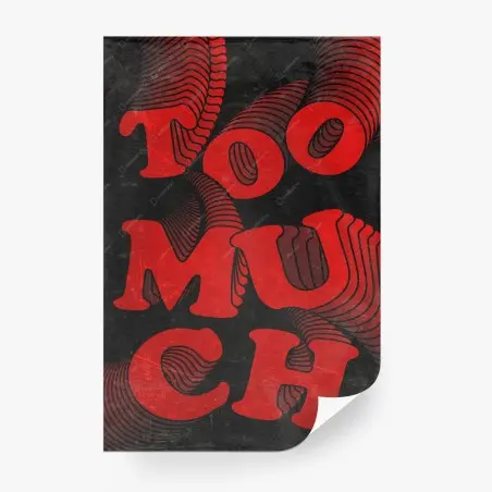 Papier peint slogan typographique rouge too much sur fond texturé – Wallnifity®